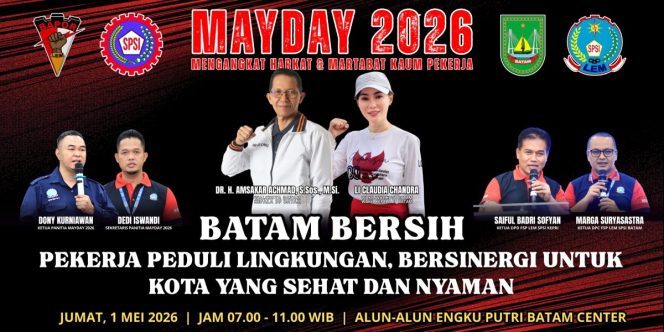 
					Rayakan Mayday 2026, Ribuan Pekerja Batam Akan Turun di Dataran Engku Putri